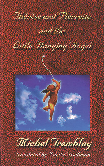 Thérèse and Pierrette and the Little Hanging Angel Front Cover