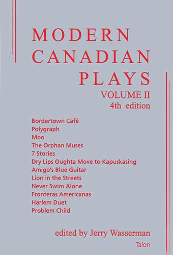 Modern Canadian Plays: (Volume 2, 4th Edition) Front Cover