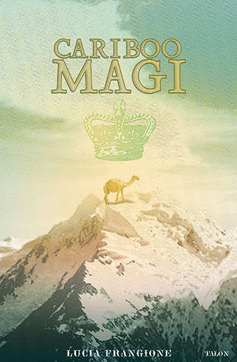 Cariboo Magi Front Cover