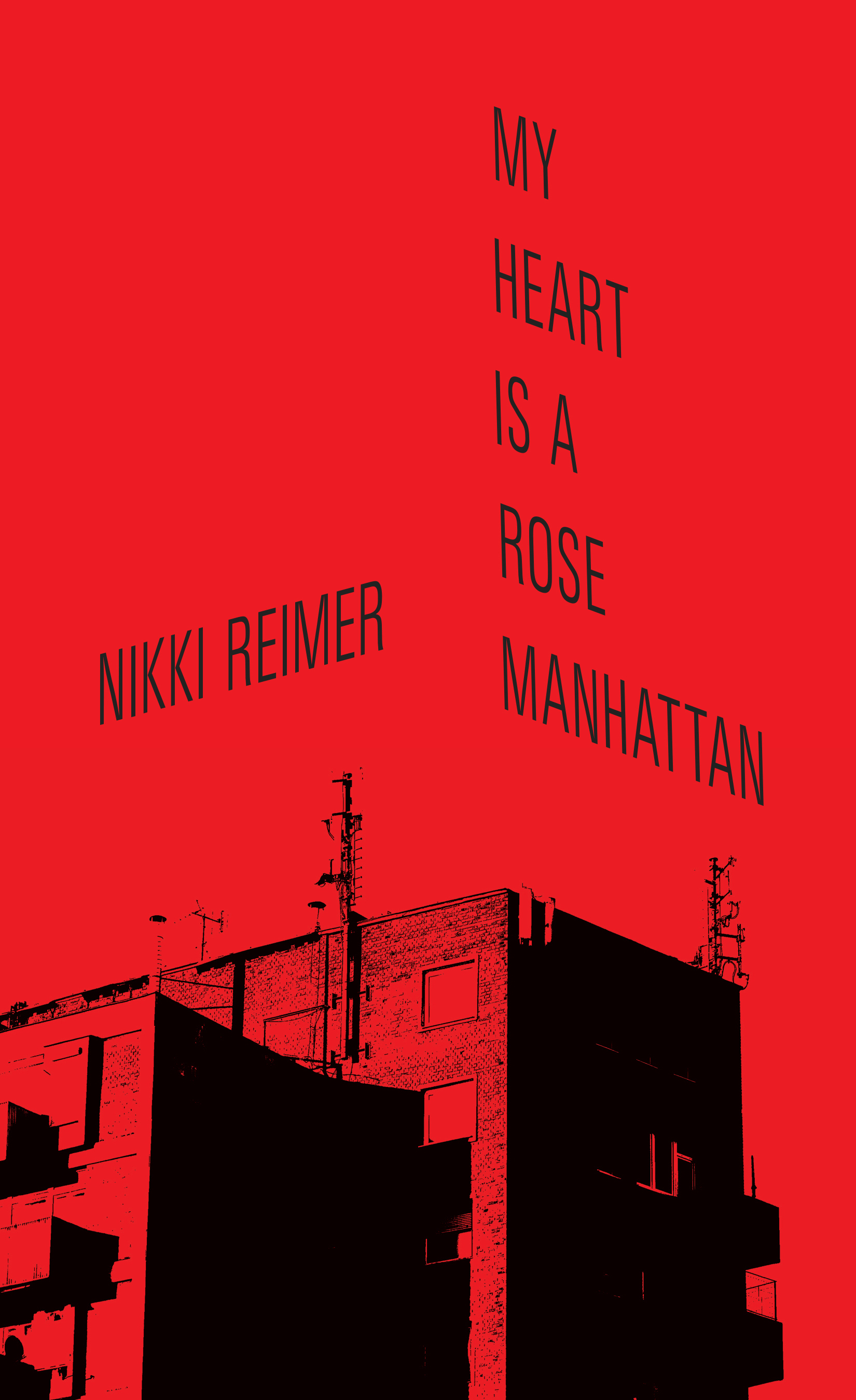 My Heart is a Rose Manhattan Front Cover